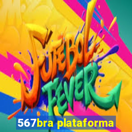 567bra plataforma